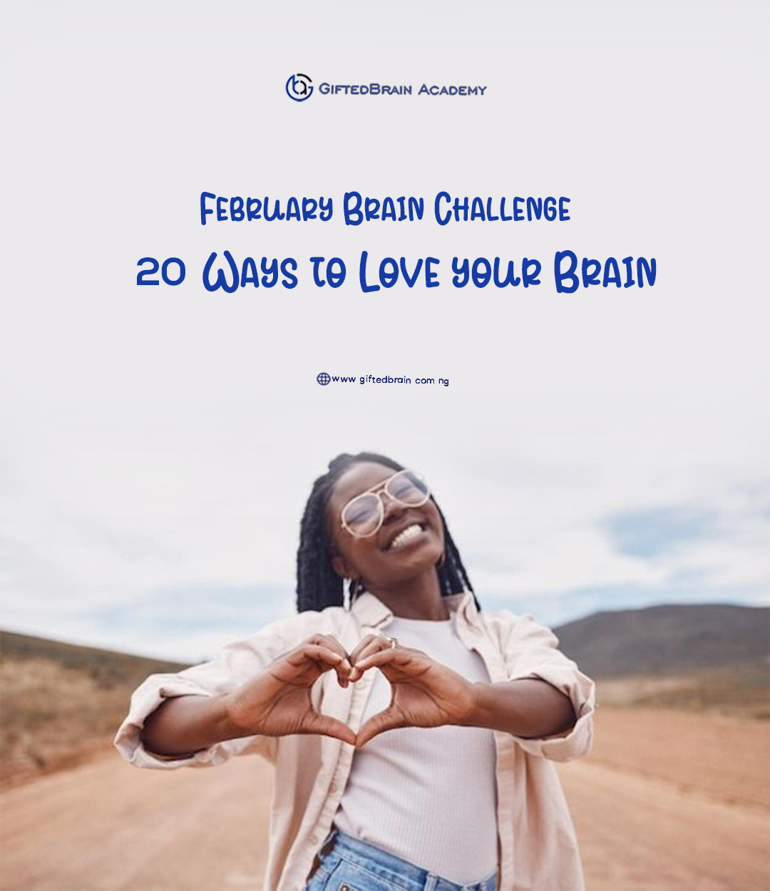 February Brain Challenge: 20 Ways to Love Your Brain