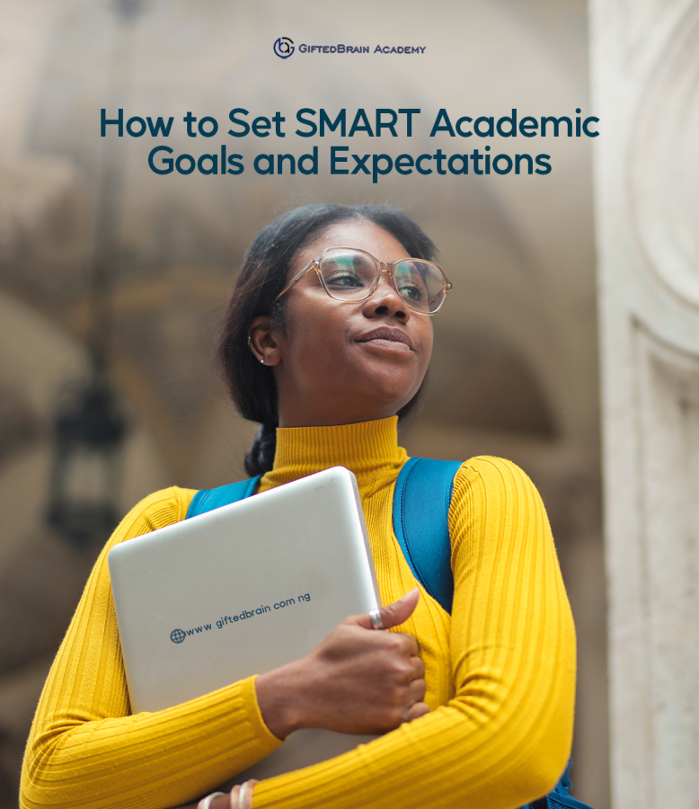 How to Set SMART Academic Goals and Expectations