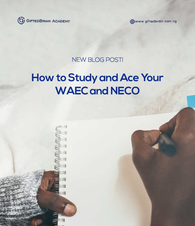 How to Study and Ace your WAEC and NECO